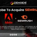 Adobe Acquires Semrush Nov 2025